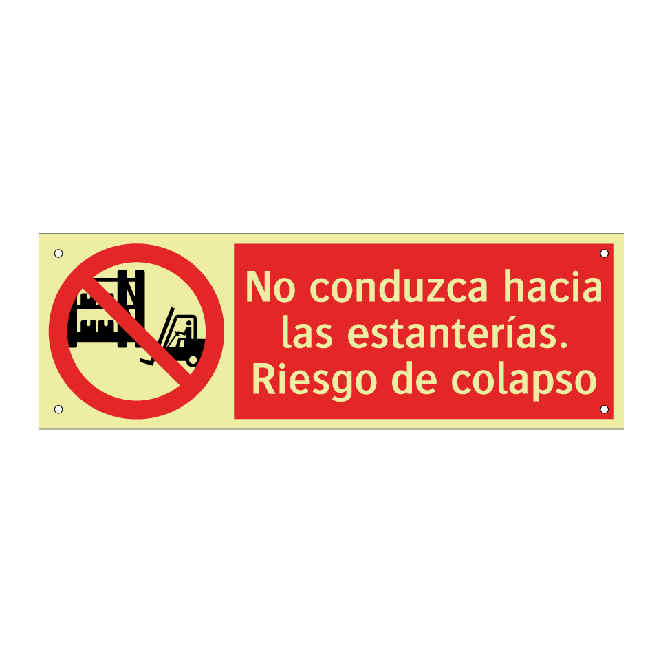 No conduzca hacia las estanterías. Riesgo de colapso