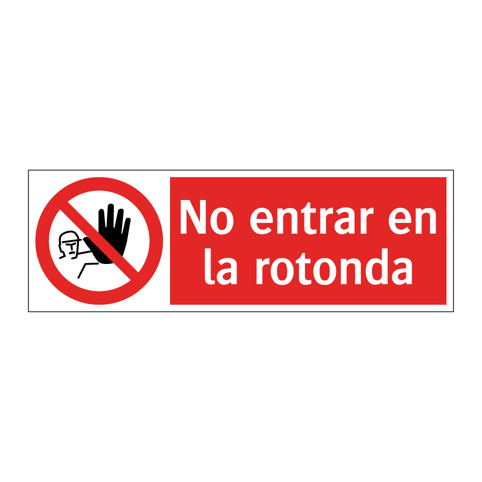 No entrar en la rotonda