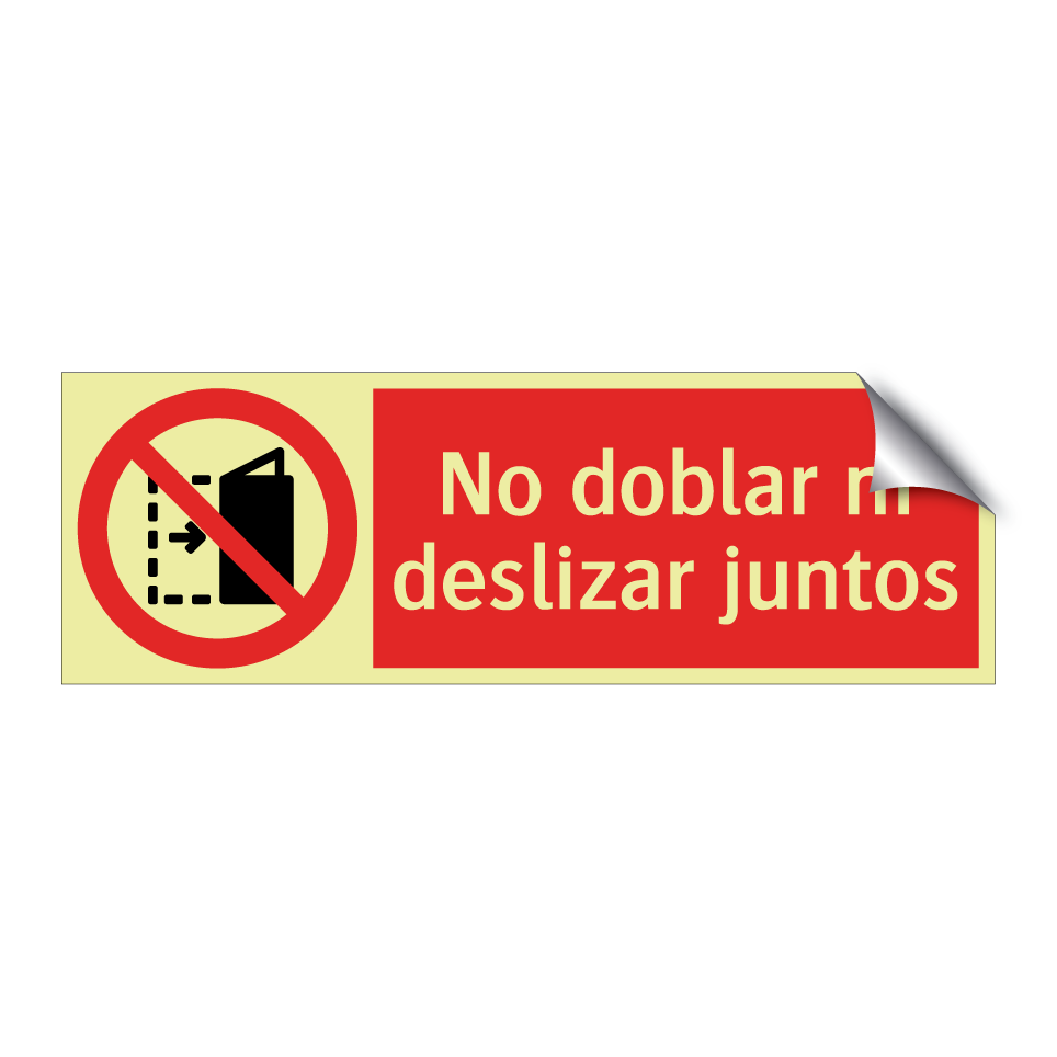 No doblar ni deslizar juntos