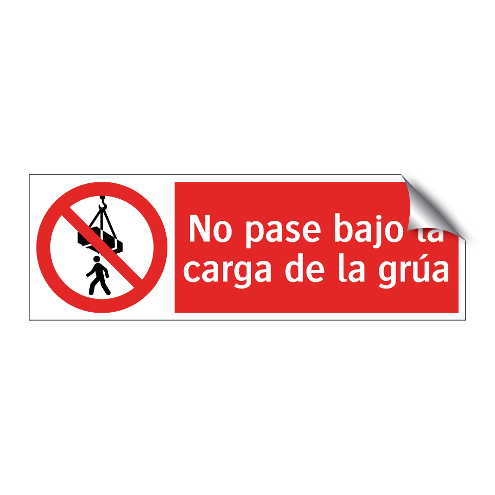 No pase bajo la carga de la grúa