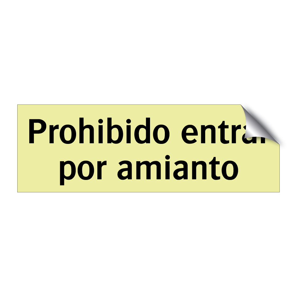 Prohibido entrar por amianto