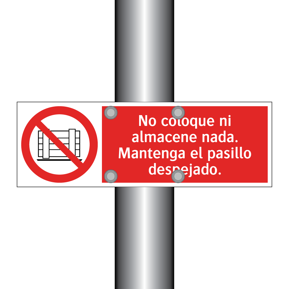 No coloque ni almacene nada. Mantenga el pasillo despejado.