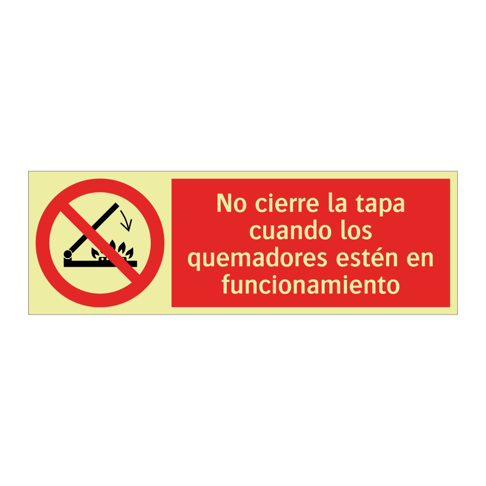 No cierre la tapa cuando los quemadores estén en funcionamiento