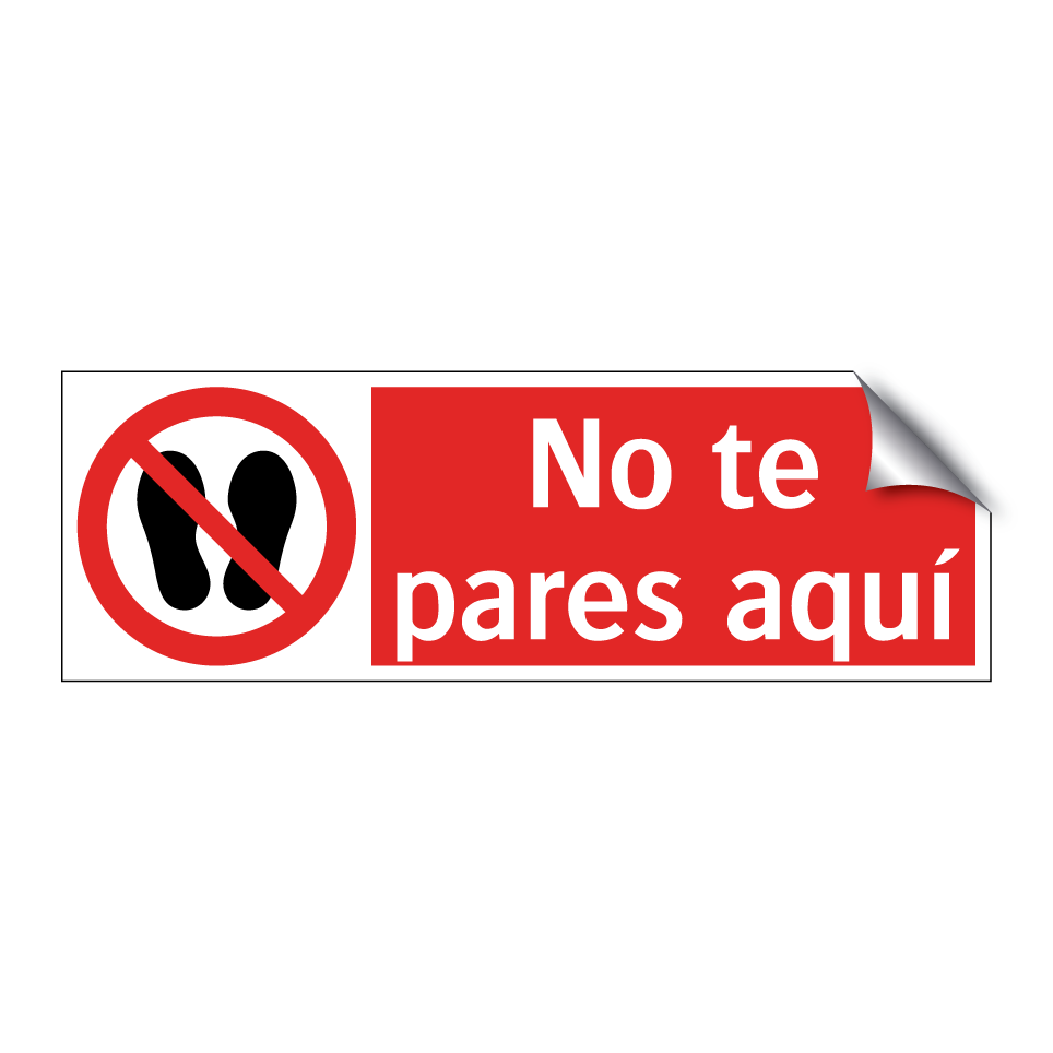 No te pares aquí