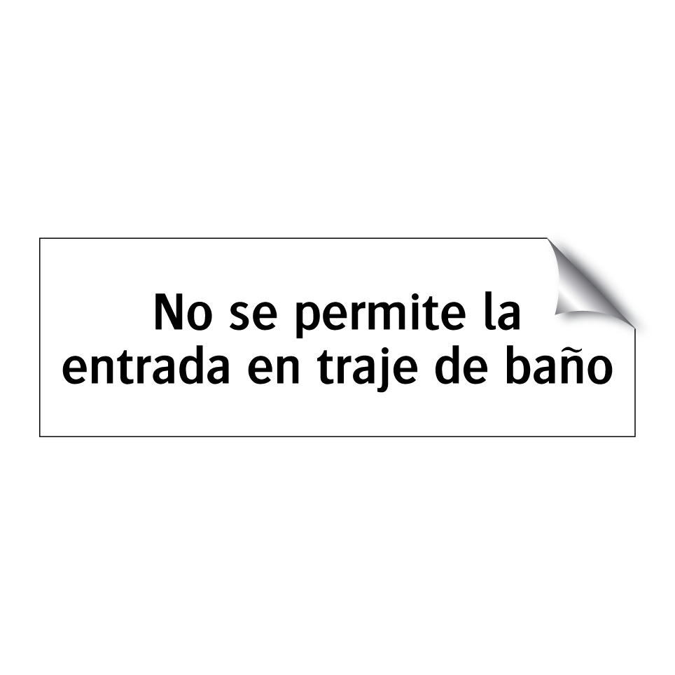 No se permite la entrada en traje de baño