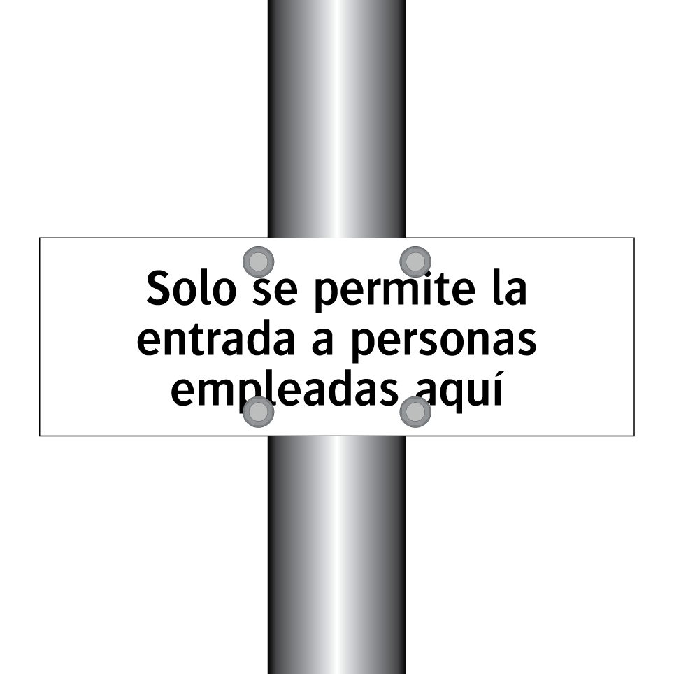 Solo se permite la entrada a personas empleadas aquí