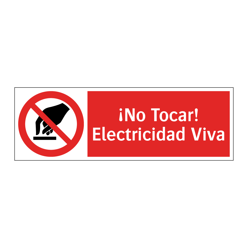 ¡No Tocar! Electricidad Viva