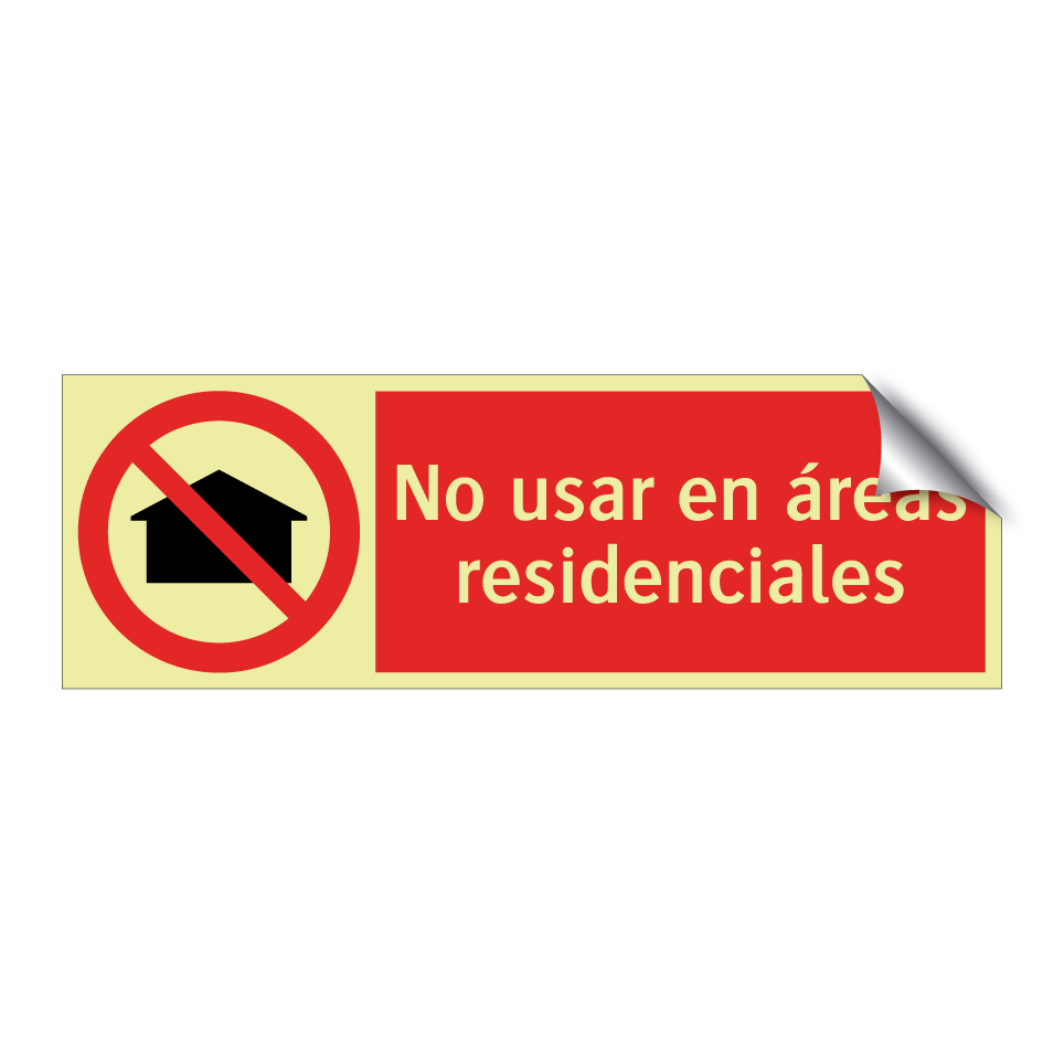 No usar en áreas residenciales