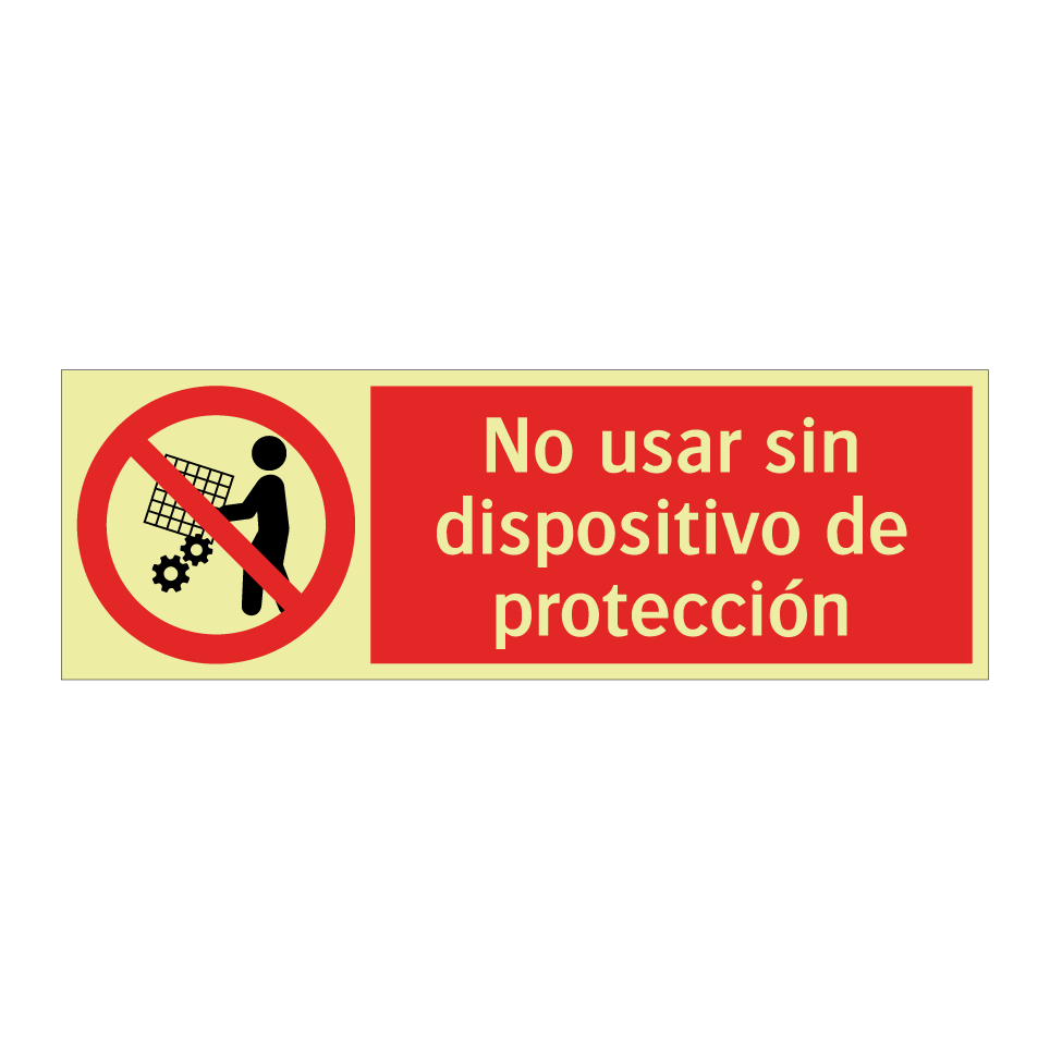 No usar sin dispositivo de protección