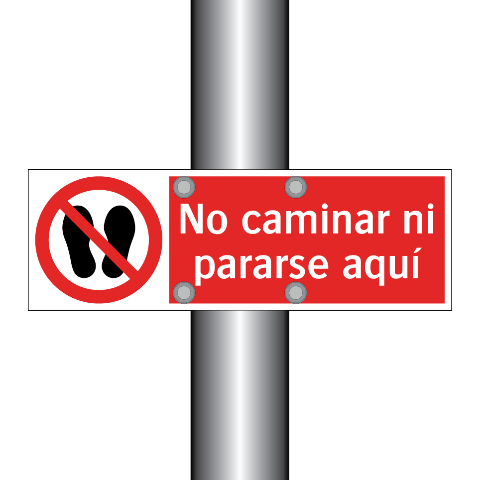 No caminar ni pararse aquí