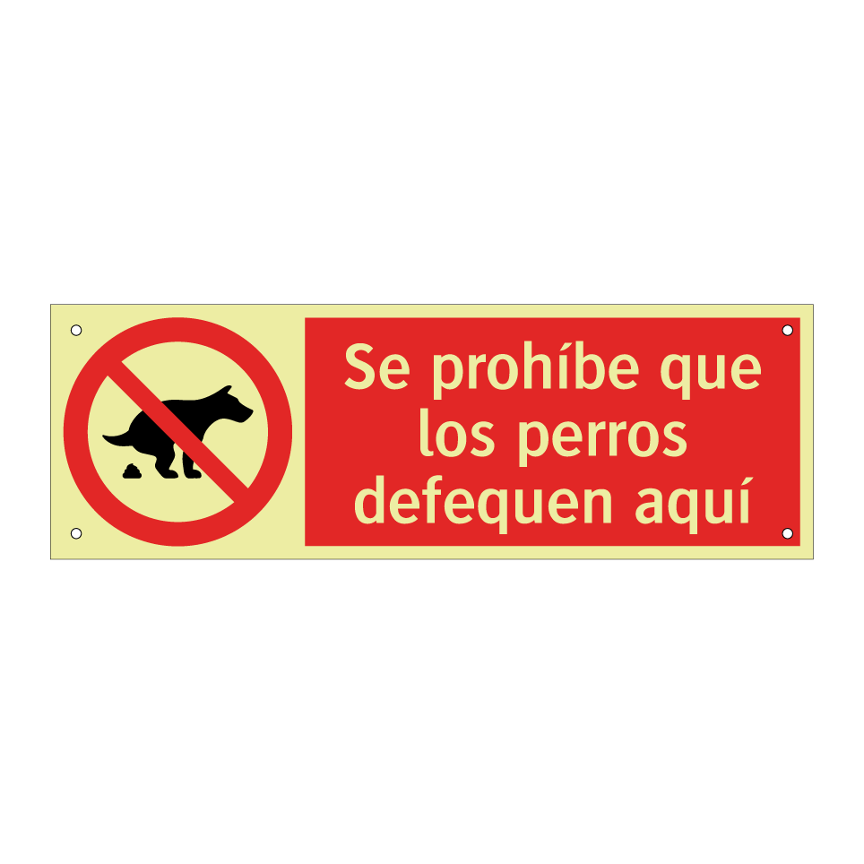 Se prohíbe que los perros defequen aquí
