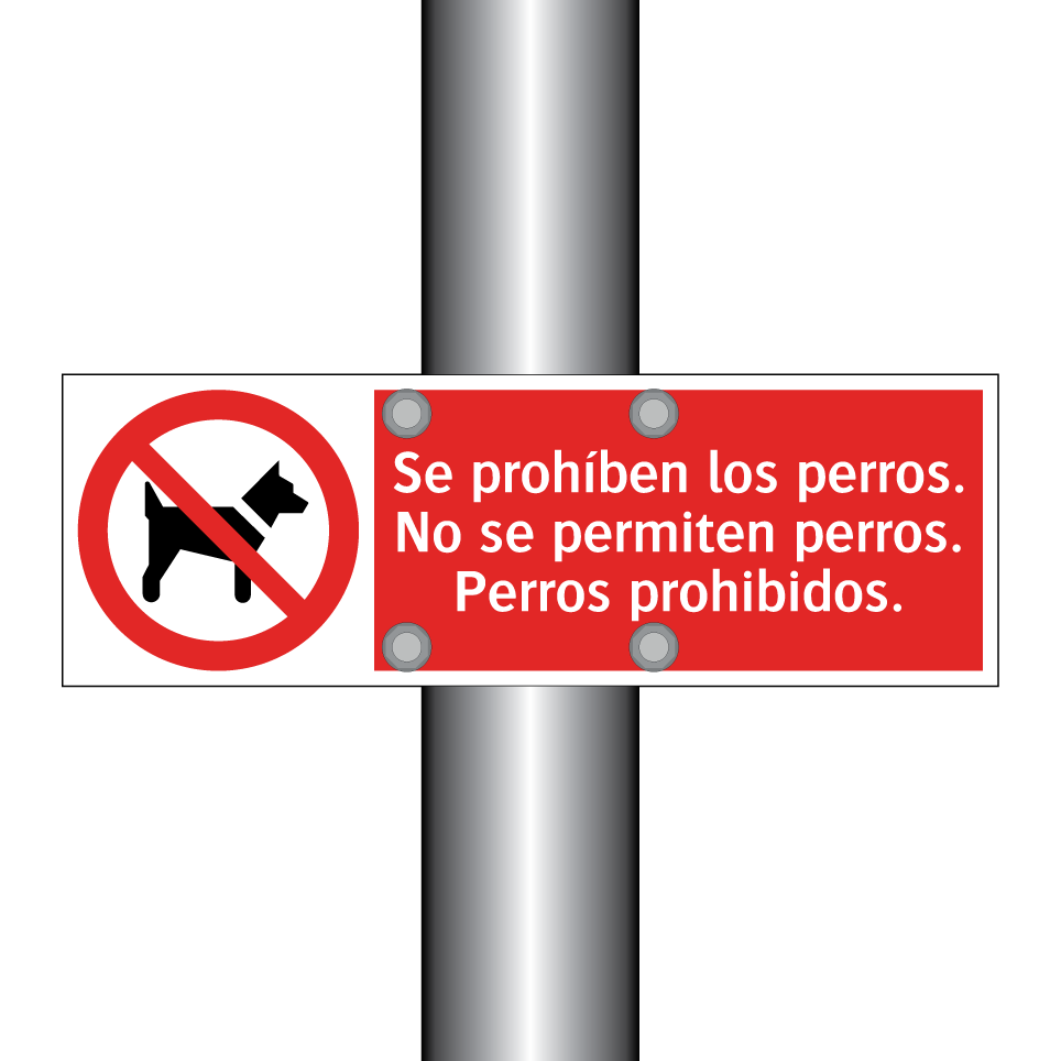 Se prohíben los perros. No se permiten perros. Perros prohibidos.