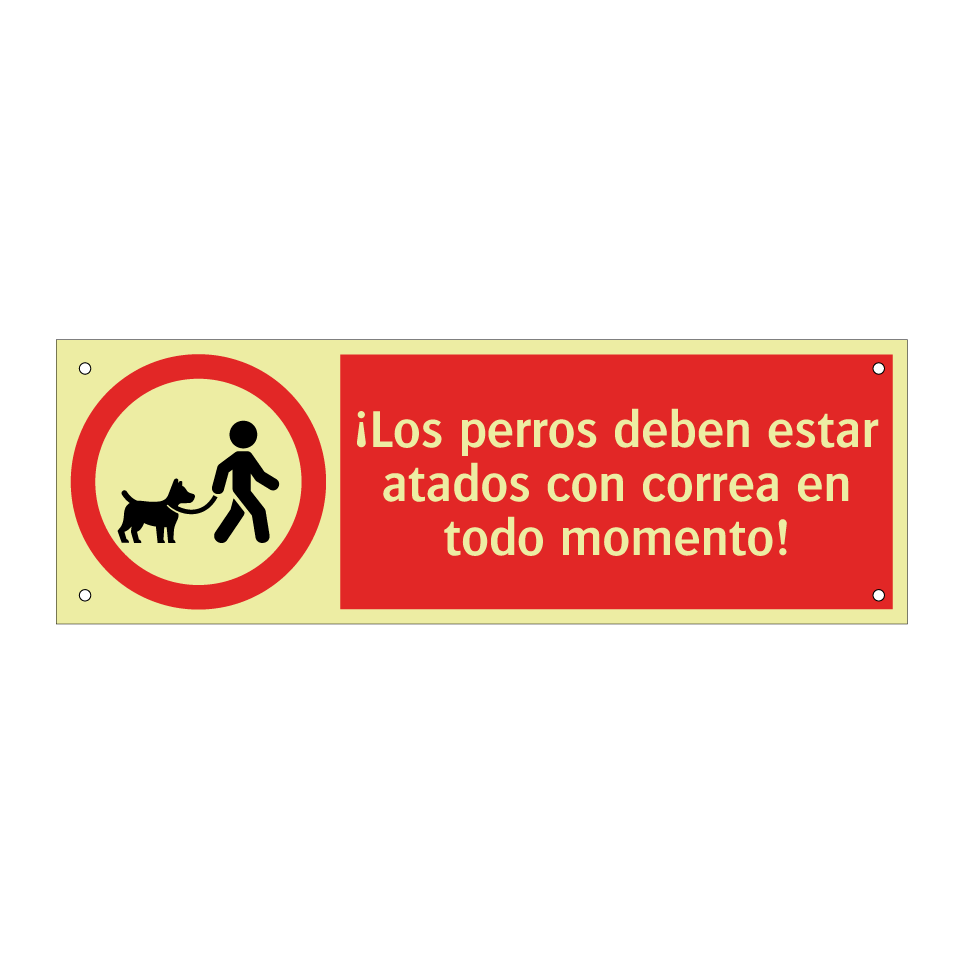 ¡Los perros deben estar atados con correa en todo momento!