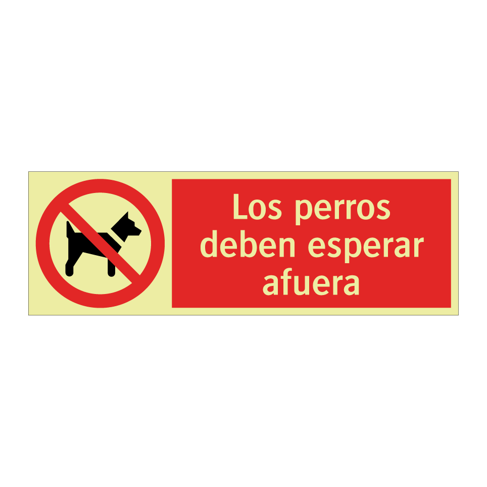 Los perros deben esperar afuera
