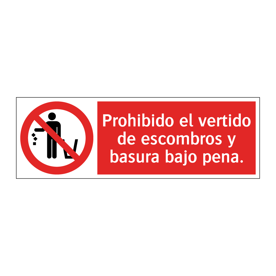 Prohibido el vertido de escombros y basura bajo pena.
