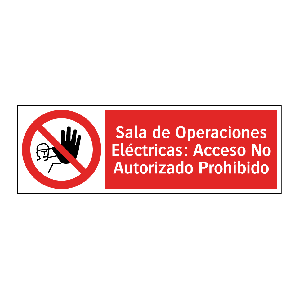 Sala de Operaciones Eléctricas: Acceso No Autorizado Prohibido