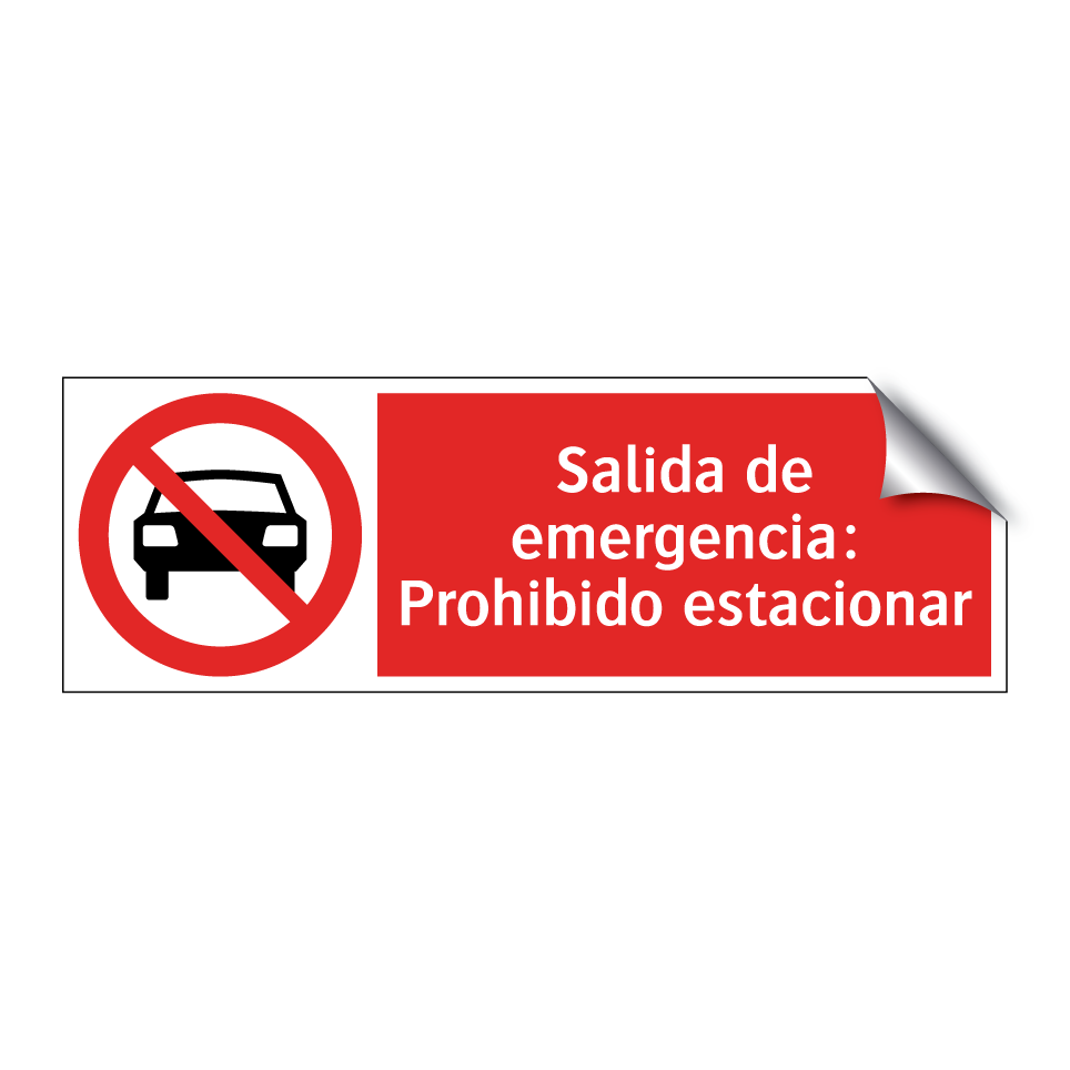 Salida de emergencia: Prohibido estacionar