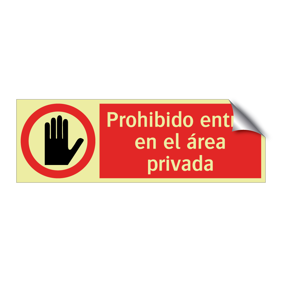 Prohibido entrar en el área privada
