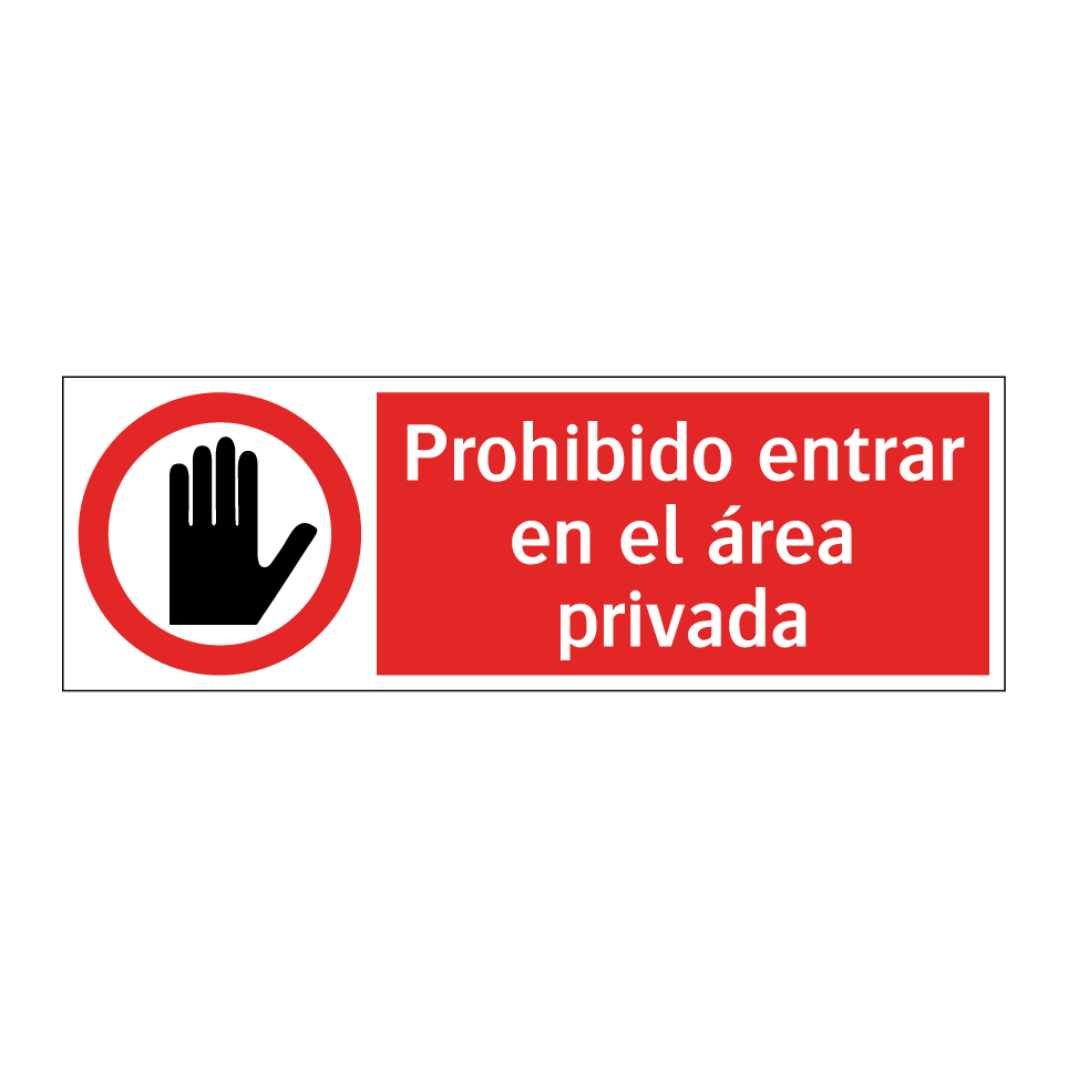 Prohibido entrar en el área privada