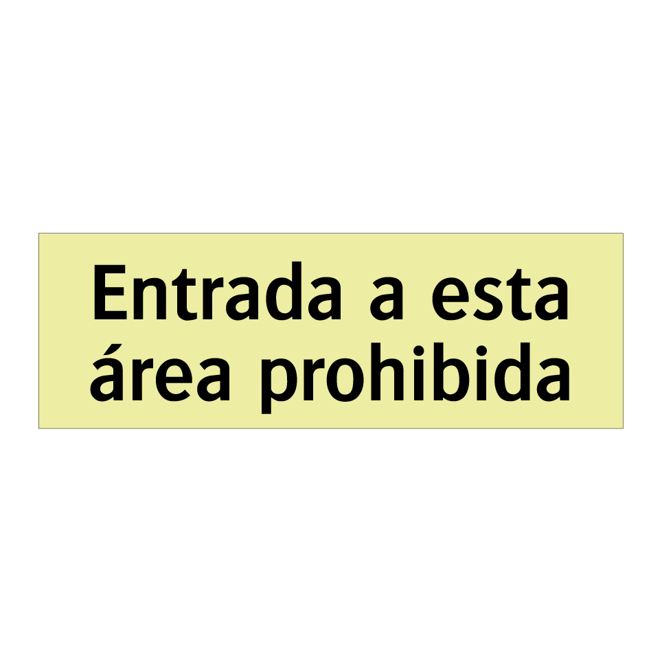 Entrada a esta área prohibida