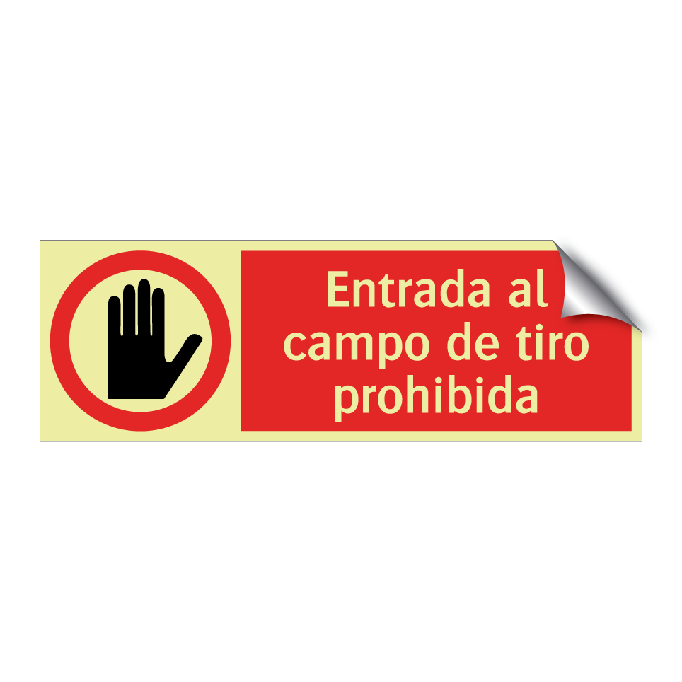 Entrada al campo de tiro prohibida