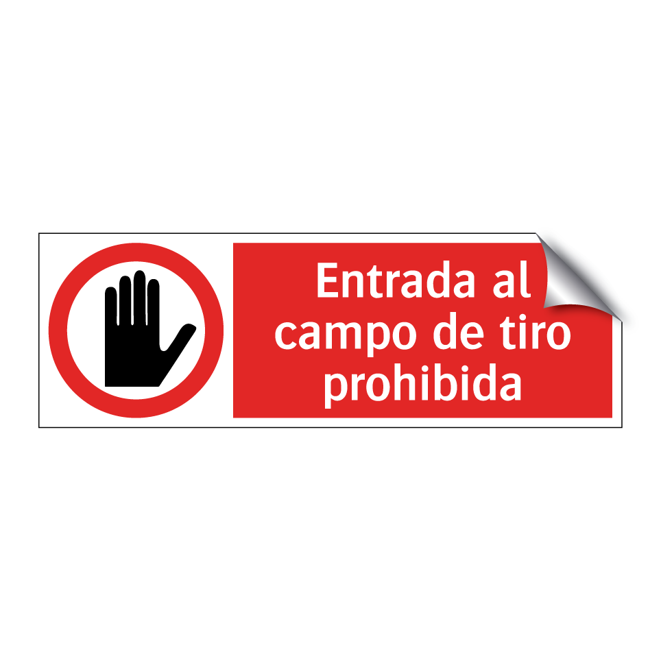 Entrada al campo de tiro prohibida