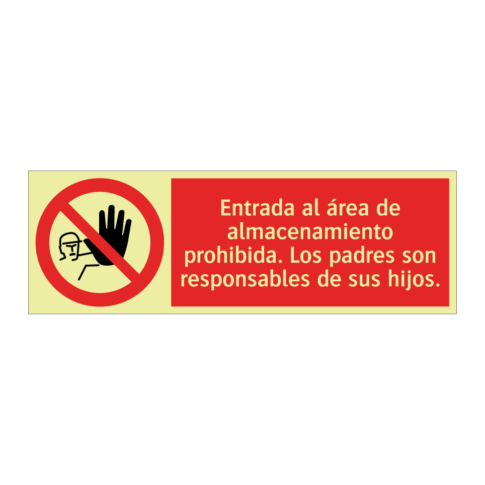 Entrada al área de almacenamiento prohibida. Los padres son responsables de sus hijos.