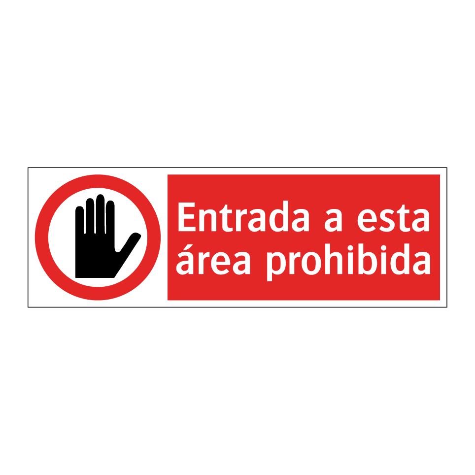 Entrada a esta área prohibida
