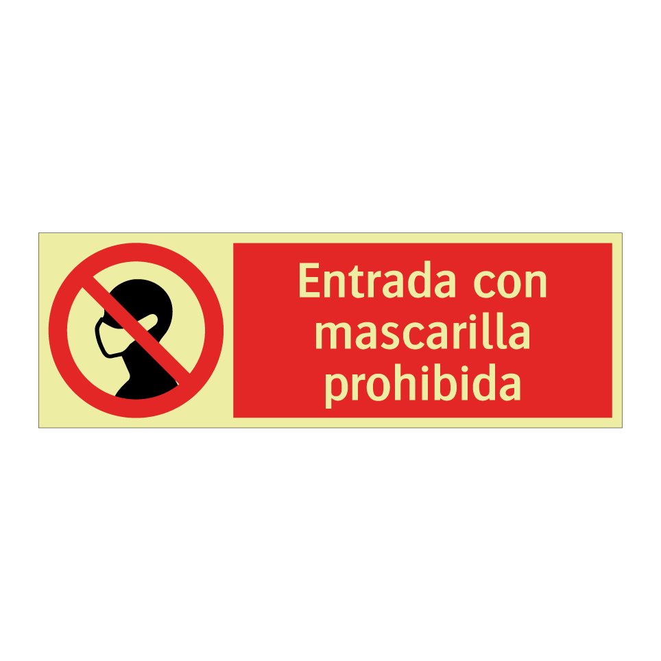 Entrada con mascarilla prohibida