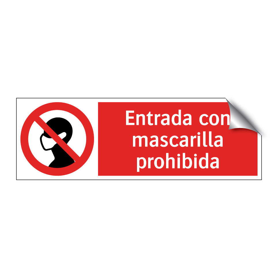 Entrada con mascarilla prohibida