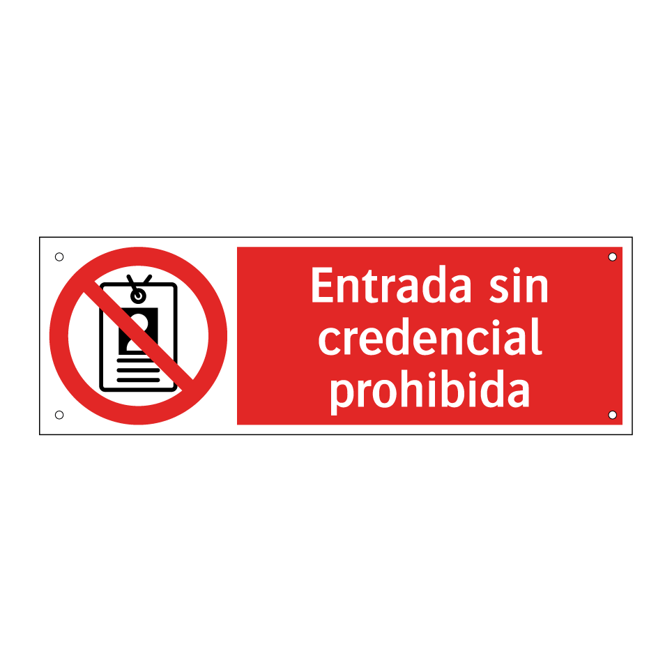 Entrada sin credencial prohibida