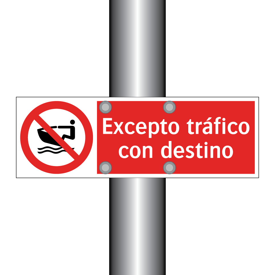 Excepto tráfico con destino