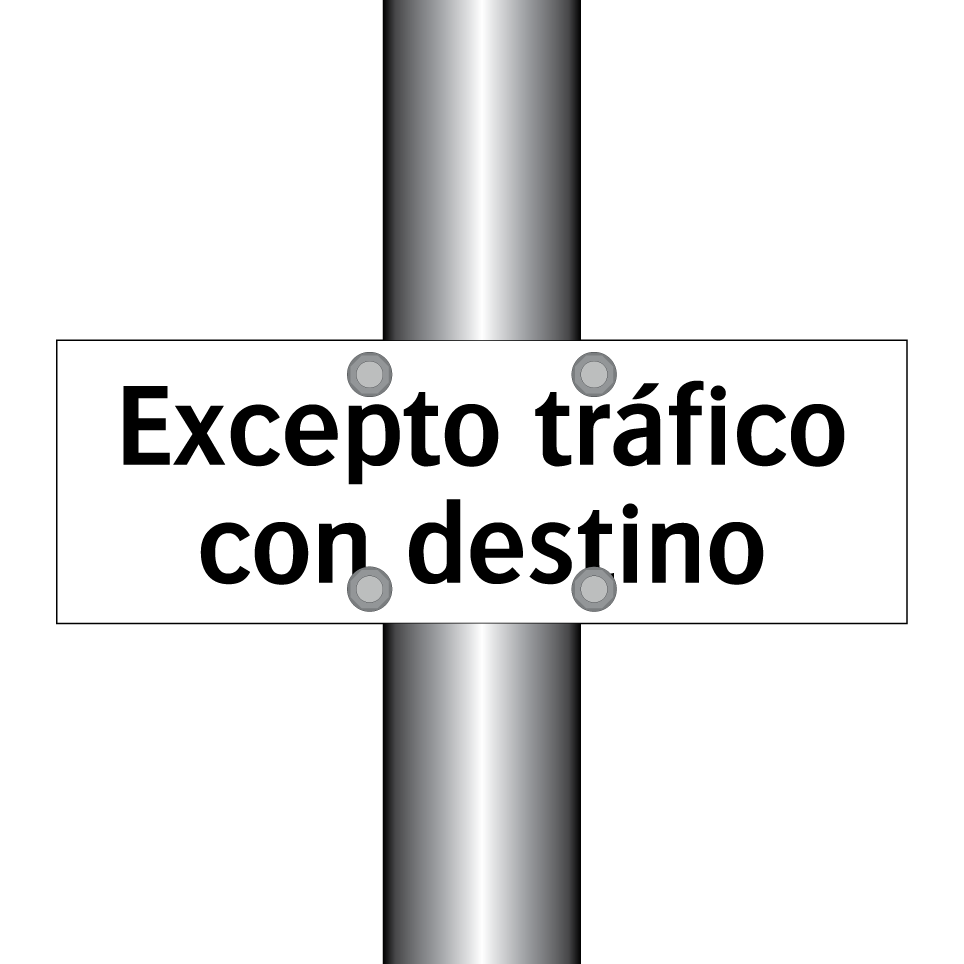 Excepto tráfico con destino
