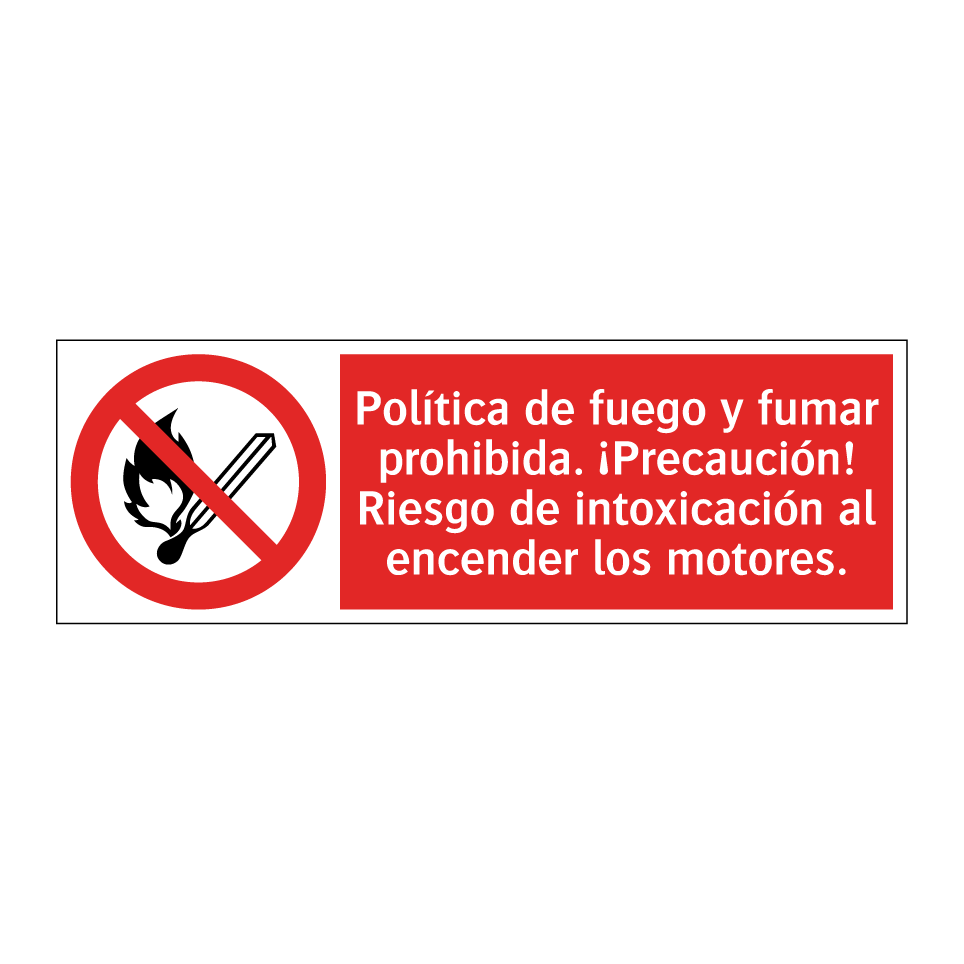 Política de fuego y fumar prohibida. ¡Precaución! Riesgo de intoxicación al encender los motores.