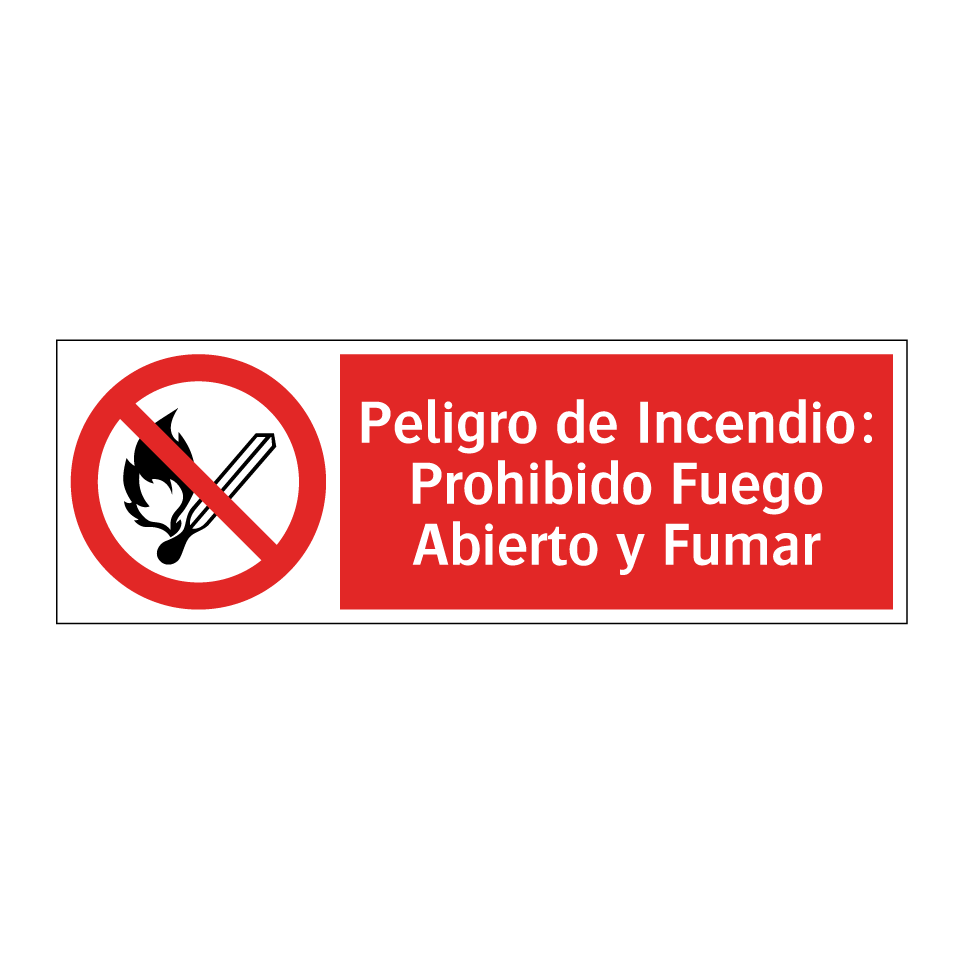 Peligro de Incendio: Prohibido Fuego Abierto y Fumar