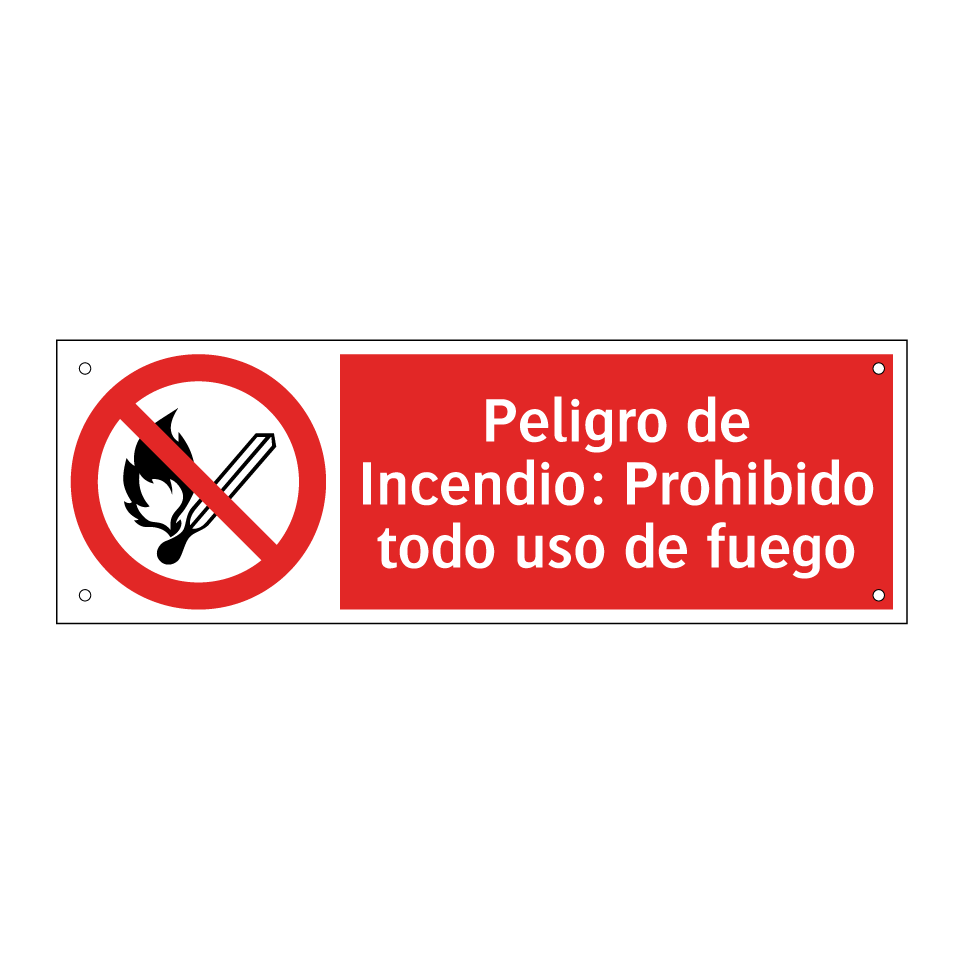 Peligro de Incendio: Prohibido todo uso de fuego