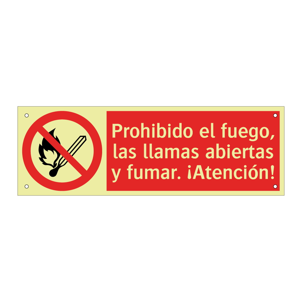 Prohibido el fuego, las llamas abiertas y fumar. ¡Atención!
