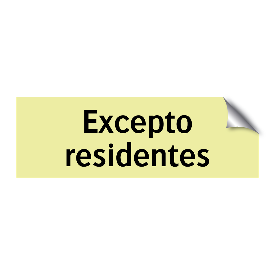 Excepto residentes
