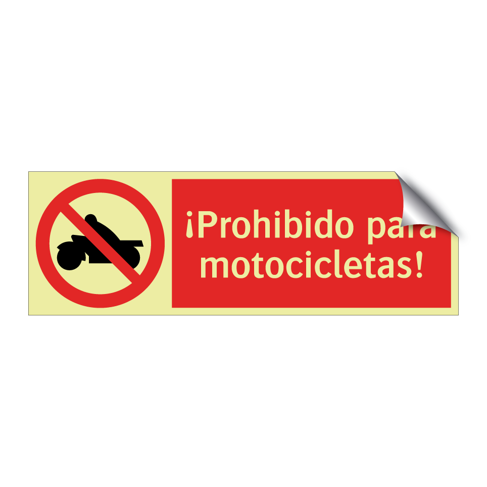 ¡Prohibido para motocicletas!