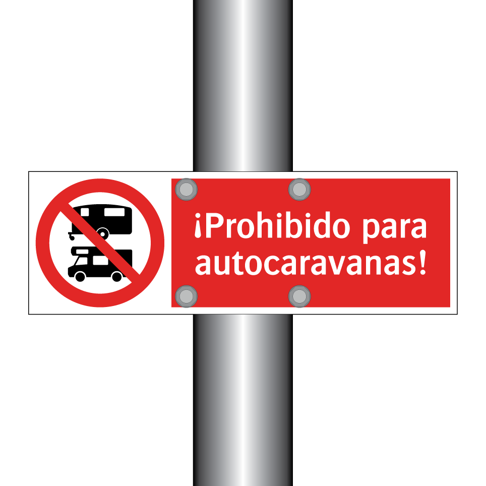 ¡Prohibido para autocaravanas!