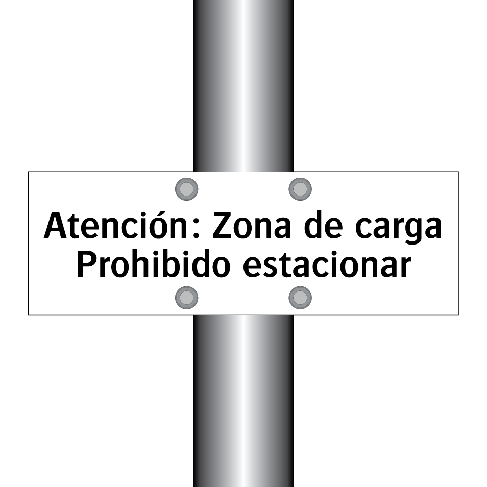 Atención: Zona de carga Prohibido estacionar