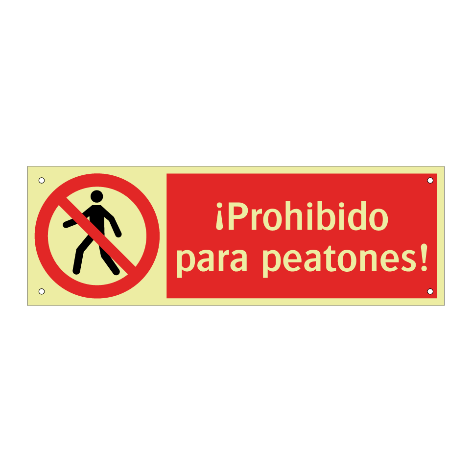 ¡Prohibido para peatones!