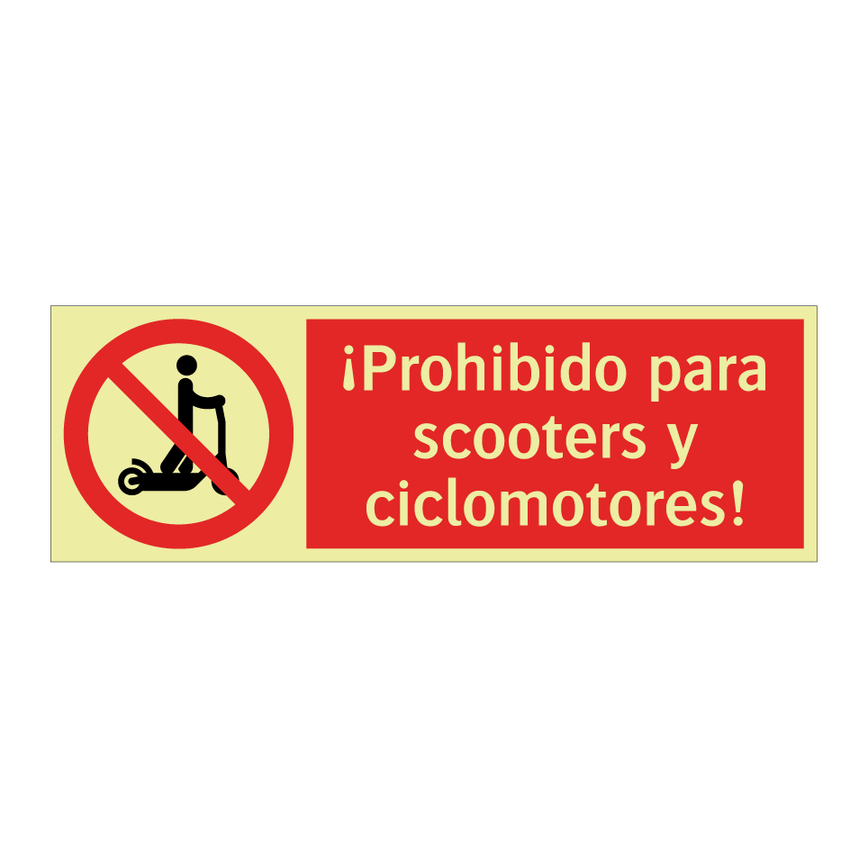 ¡Prohibido para scooters y ciclomotores!