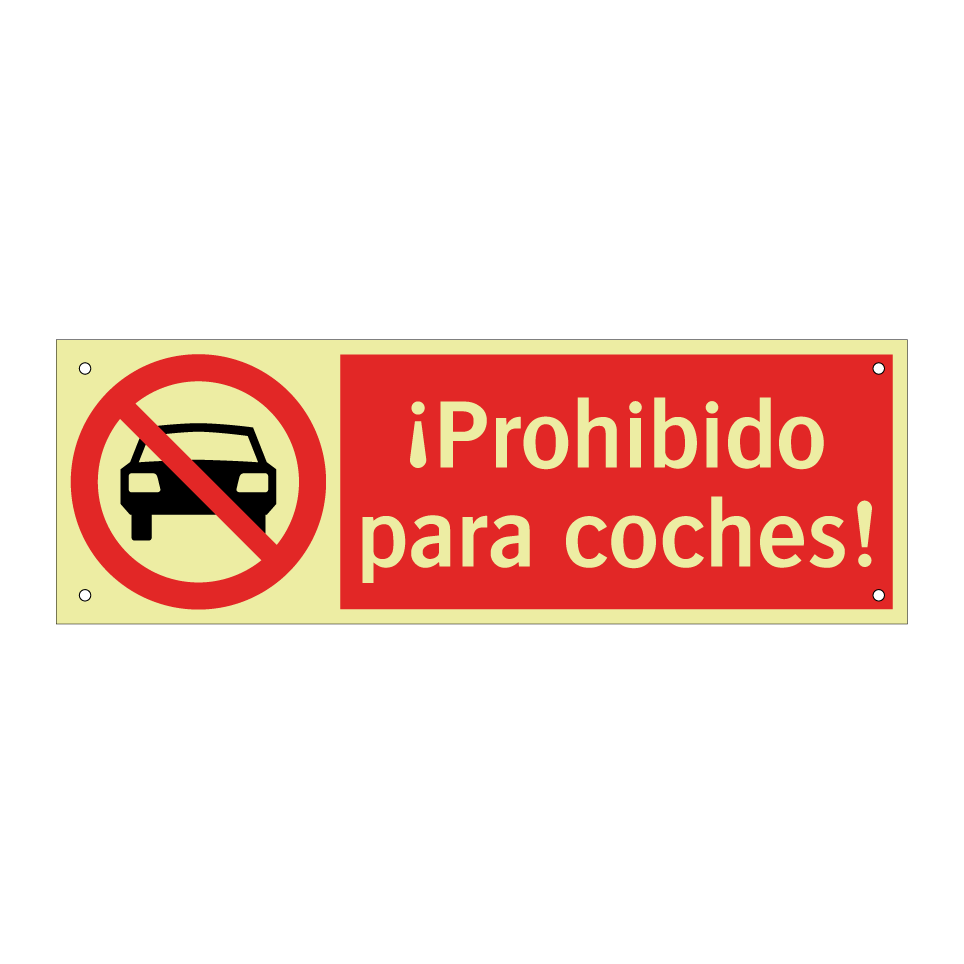 ¡Prohibido para coches!
