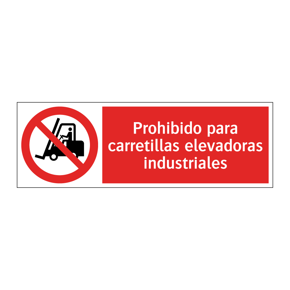 Prohibido para carretillas elevadoras industriales