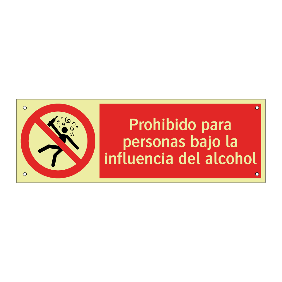 Prohibido para personas bajo la influencia del alcohol