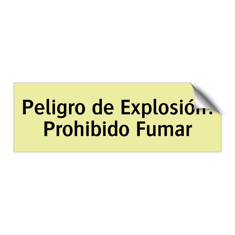 Peligro de Explosión: Prohibido Fumar