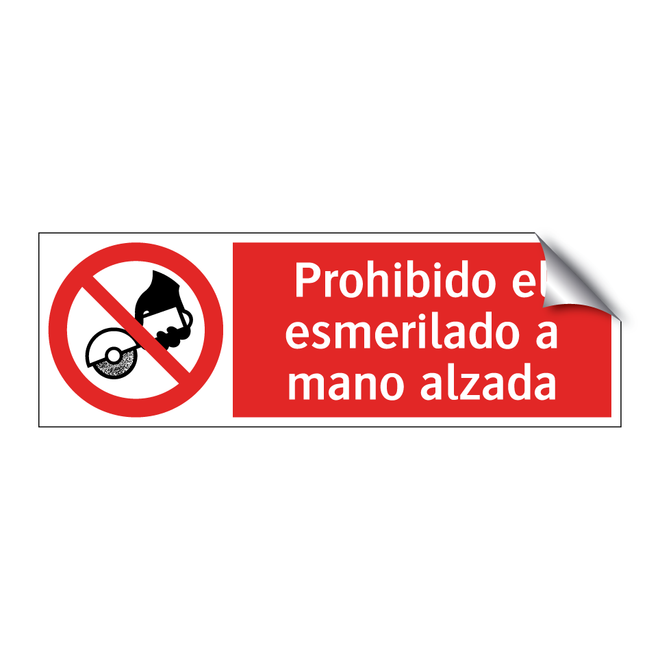 Prohibido el esmerilado a mano alzada