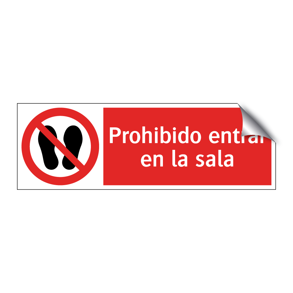 Prohibido entrar en la sala