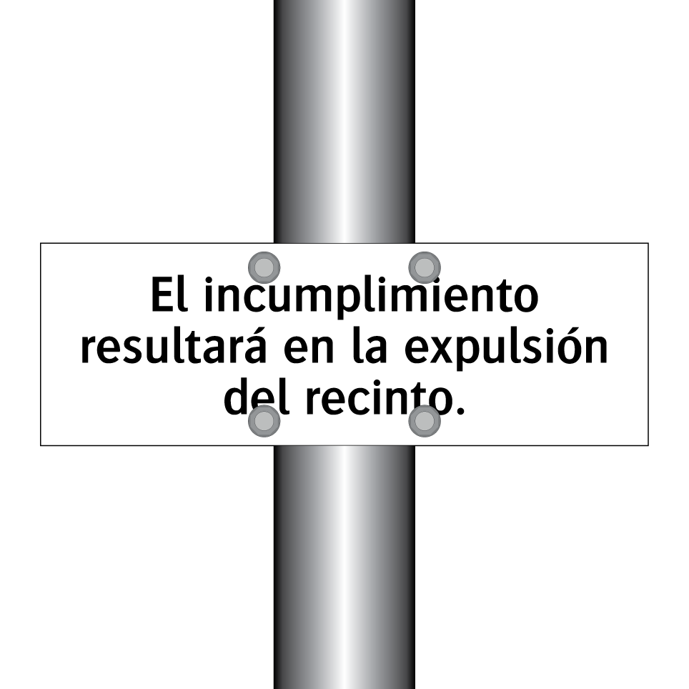 El incumplimiento resultará en la expulsión del recinto.